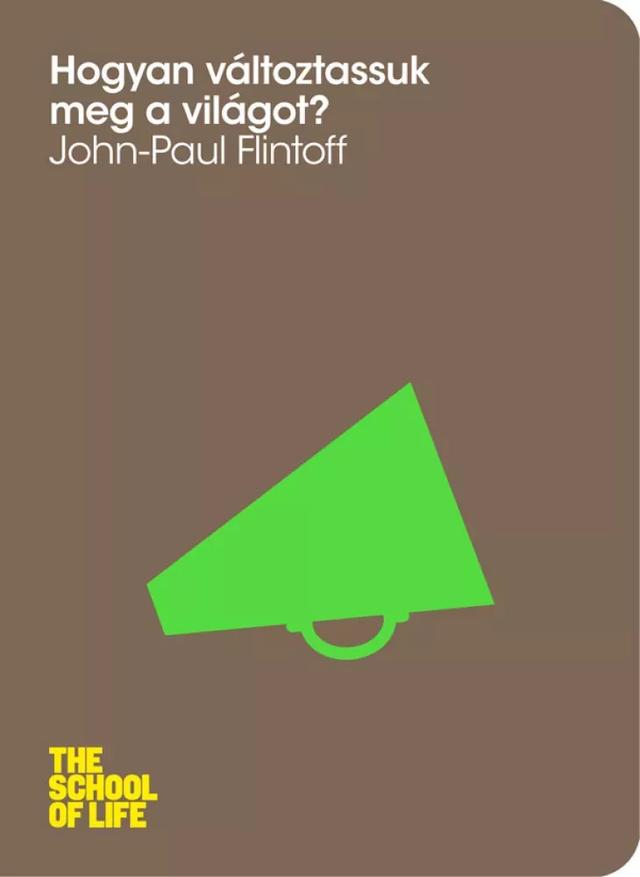 Hogyan változtassuk meg a világot? (e-könyv)
