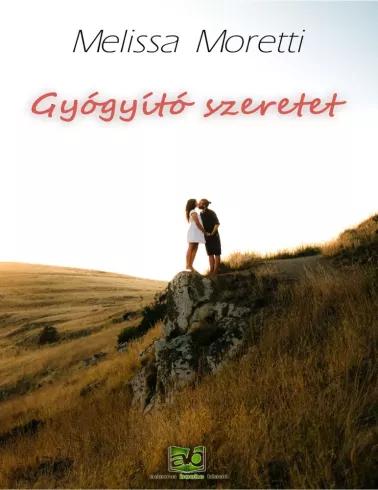 Gyógyító ​szeretet (e-könyv)