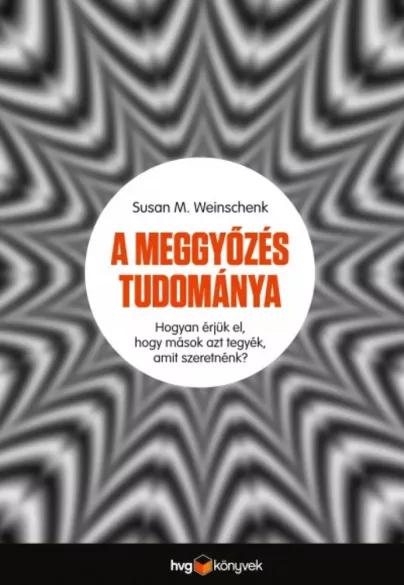 A meggyőzés tudománya (e-könyv)