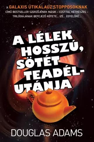 A lélek hosszú, sötét teadélutánja (e-könyv)