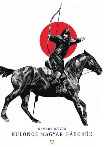 Különös magyar háborúk (e-könyv)