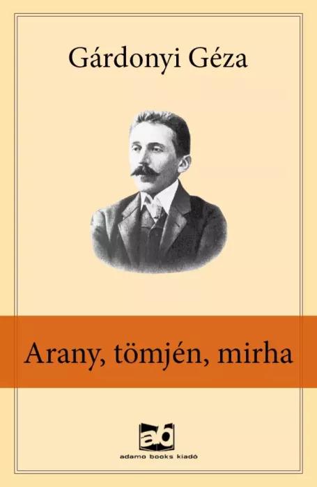 Arany, tömjén, mirha (e-könyv)