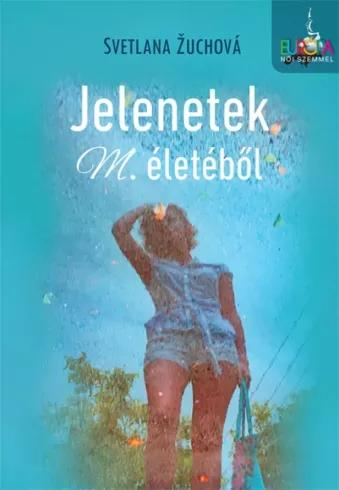 Jelenetek M. életéből (e-könyv)