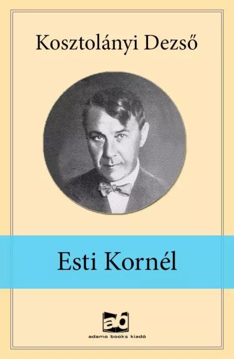 Esti ​Kornél (e-könyv)