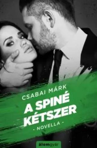 A spiné kétszer (e-könyv)