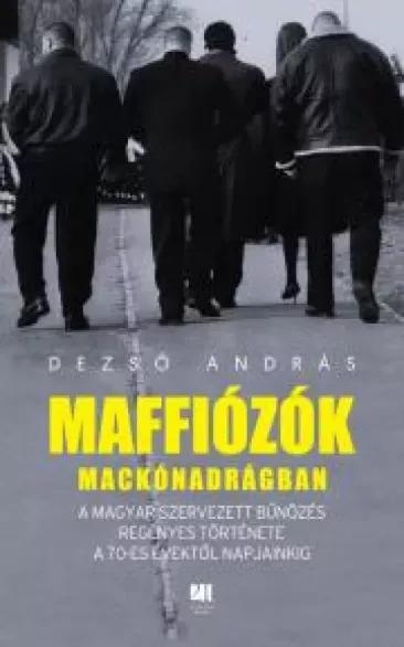 Maffiózók mackónadrágban (e-könyv)
