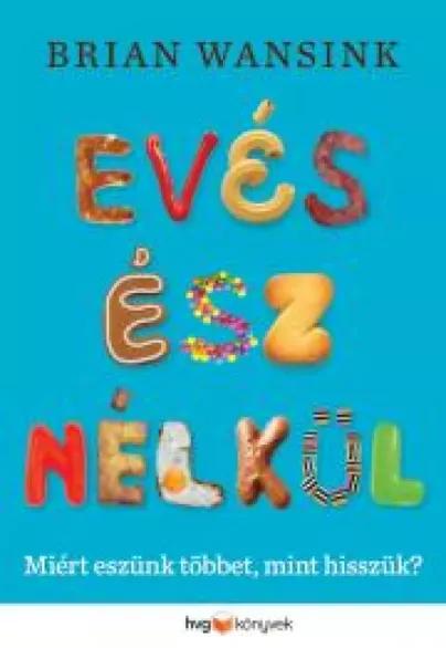 Evés ész nélkül (e-könyv)