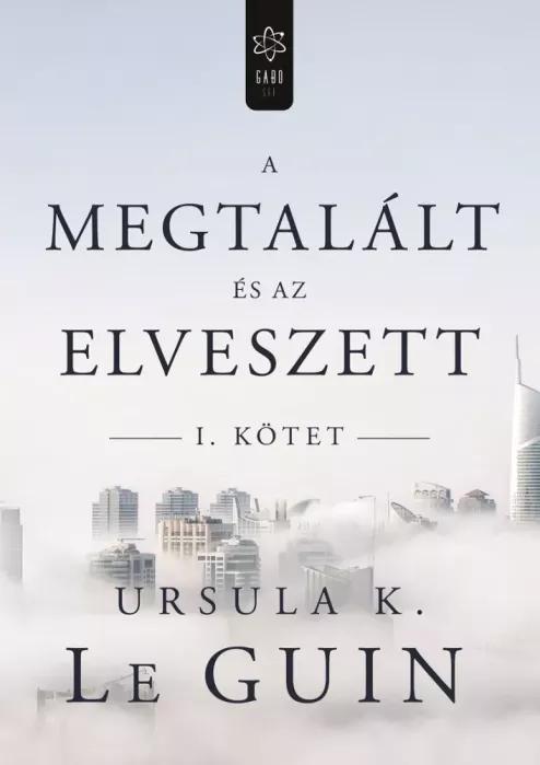 A megtalált és az elveszett I. (e-könyv)
