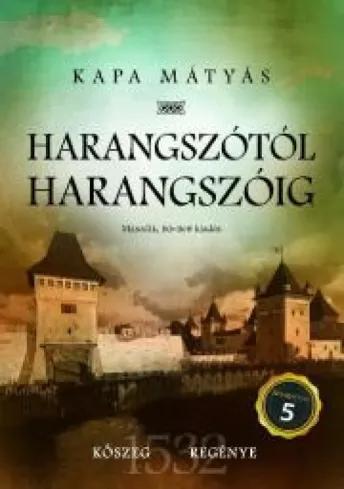 Harangszótól harangszóig (második, bővített kiadás) (e-könyv)