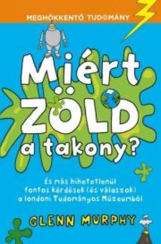 Miért zöld a takony? (e-könyv)