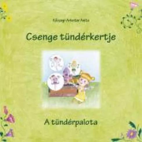 Csenge tündérkertje – A tündérpalota (e-könyv)