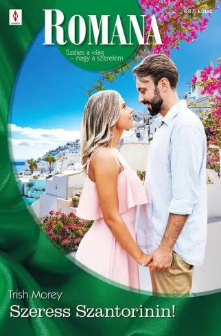 Romana 687. - Szeress Szantorinin! (e-könyv)