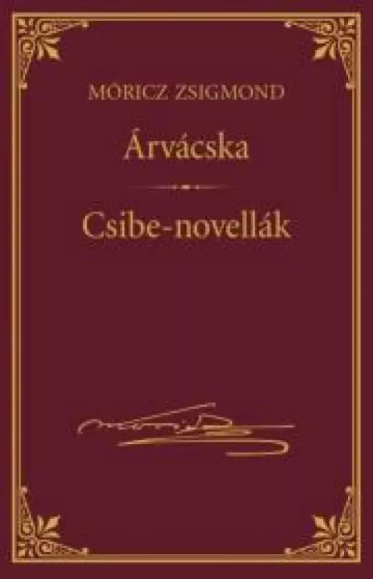 Árvácska; Csibe-novellák (e-könyv)