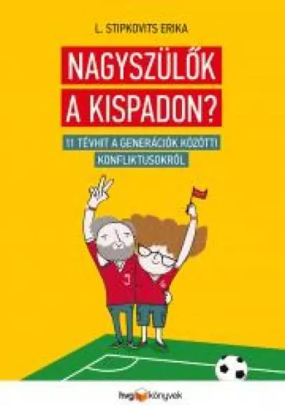 Nagyszülők a kispadon? (e-könyv)