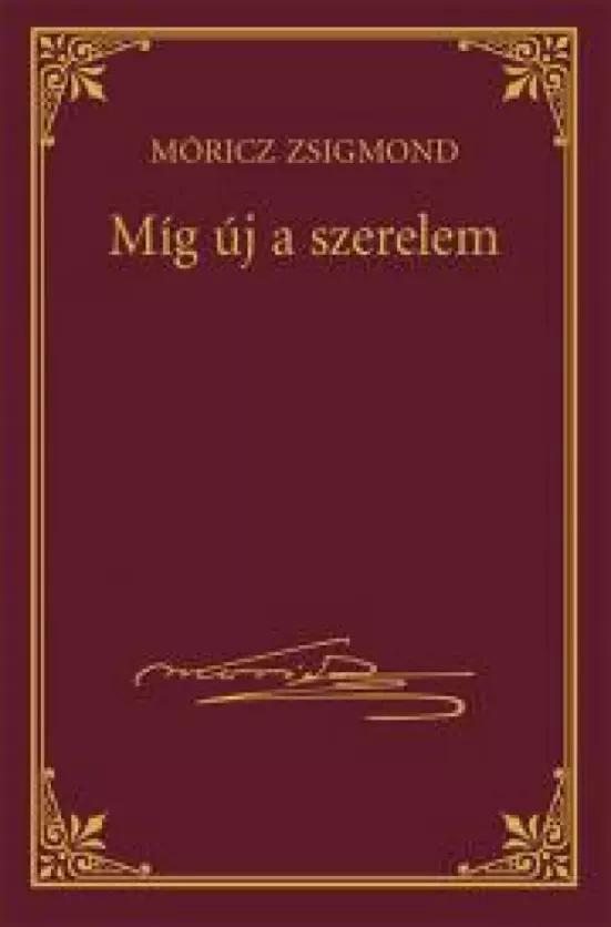 Míg új a szerelem (e-könyv)