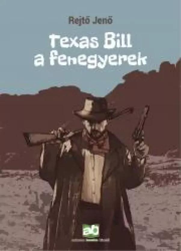Texas Bill, a fenegyerek (e-könyv)