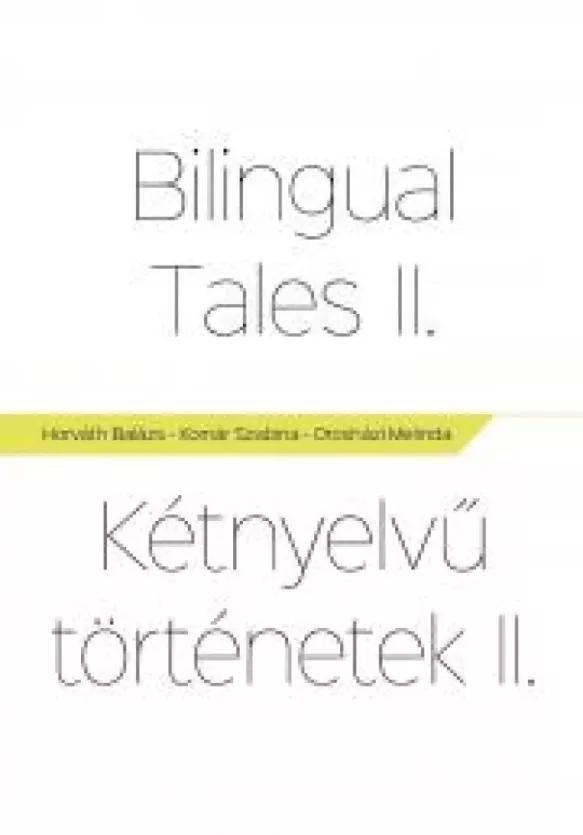 Bilingual Tales II – Kétnyelvű Történetek II. (e-könyv)