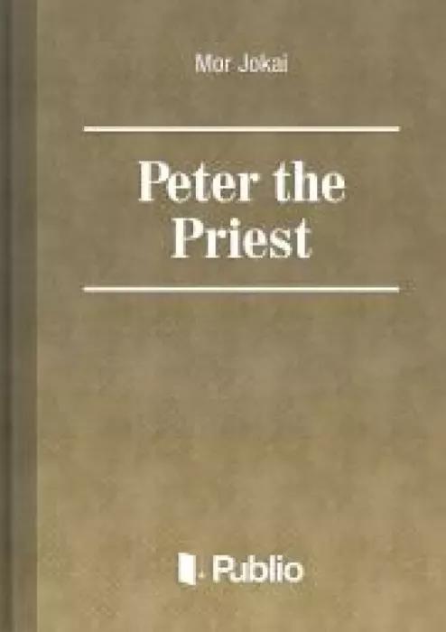 Peter the Priest (e-könyv)