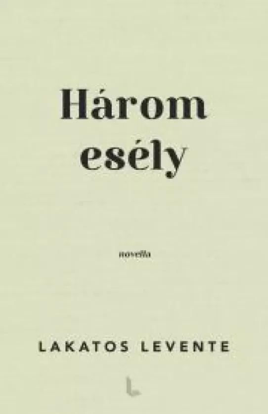 Három esély (e-könyv)