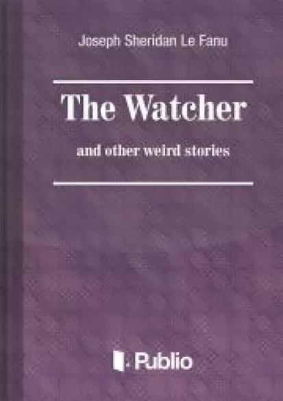The Watcher and other weird stories (e-könyv)