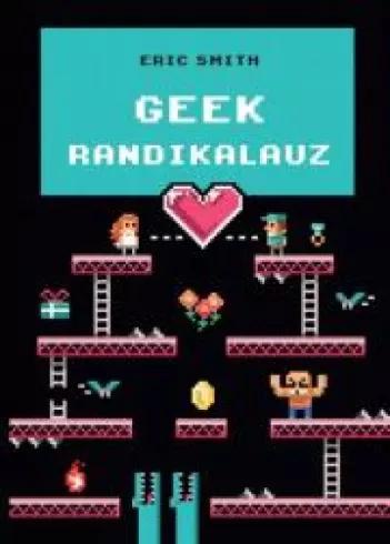 Geek randikalauz (e-könyv)