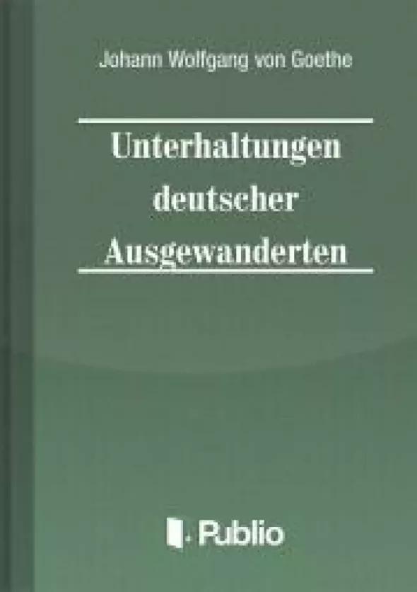 Unterhaltungen deutscher Ausgewanderten (e-könyv)