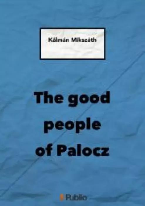 THE GOOD PEOPLE OF PALOCZ (e-könyv)