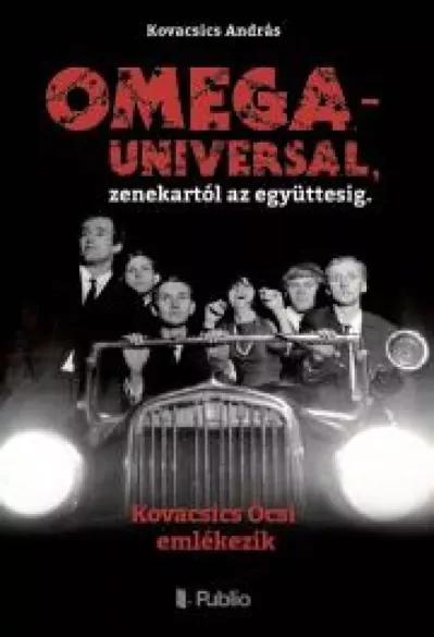 Omega ​– Universal, zenekartól az együttesig (e-könyv)