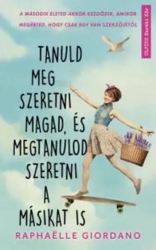 Tanuld meg szeretni magad, és megtanulod szeretni a másikat is (e-könyv)