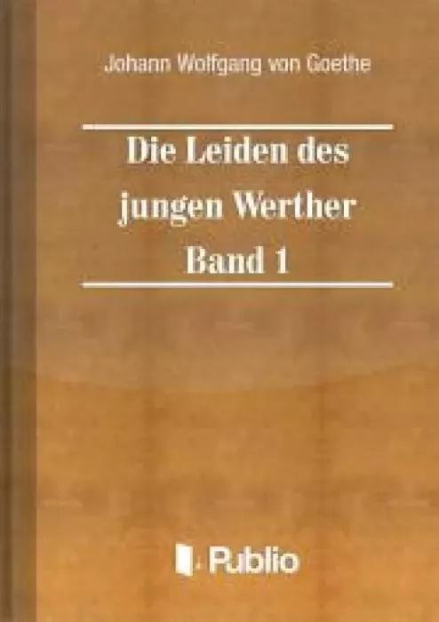 Die Leiden des jungen Werther - Band 1 (e-könyv)