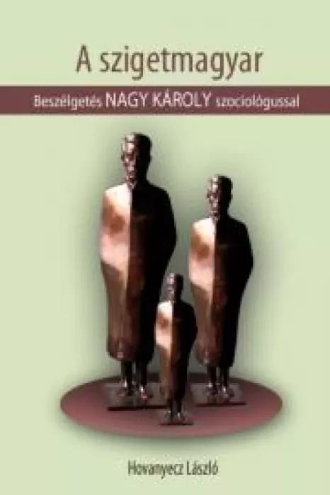 NAGY KÁROLY - A szigetmagyar (e-könyv)