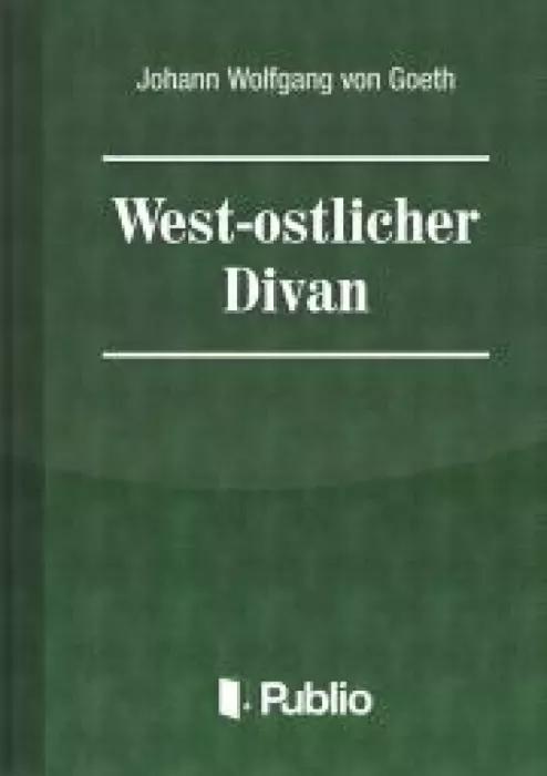West-östlicher Divan (e-könyv)
