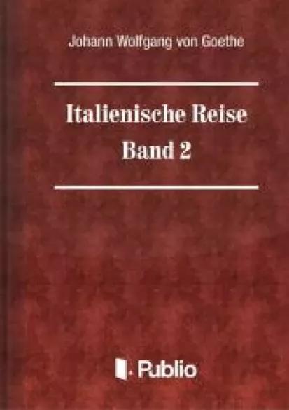 Italienische Reise  -  Band 2 (e-könyv)