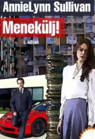 Menekülj! – I. kötet (e-könyv)