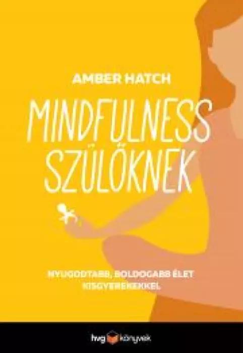 Mindfulness szülőknek (e-könyv)