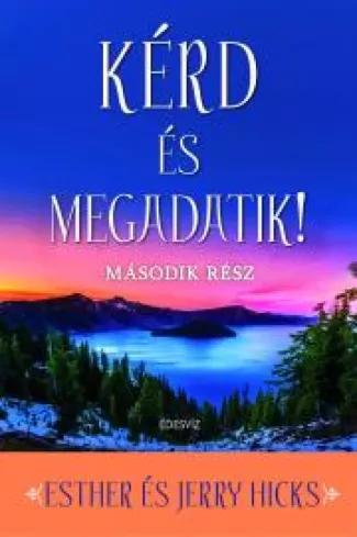 Kérd és megadatik 2. rész (e-könyv)