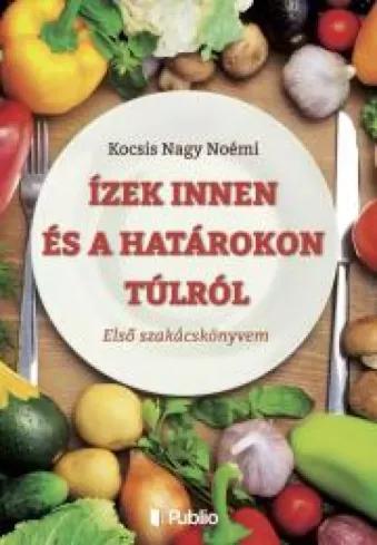 Ízek innen és a határokon túlról (e-könyv)
