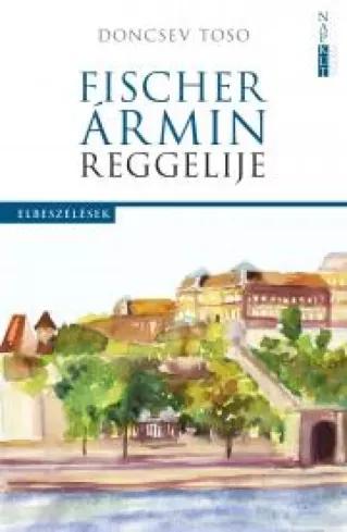 Fischer Ármin reggelije (e-könyv)