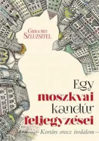 Egy moszkvai kandúr feljegyzései (e-könyv)