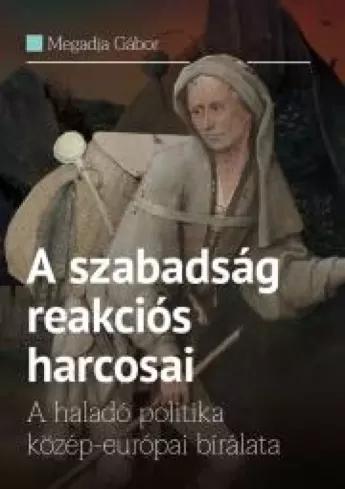 A szabadság reakciós harcosai (e-könyv)