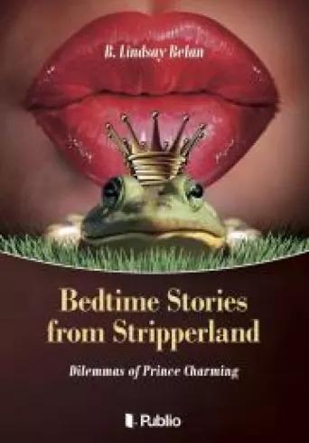 Bedtime Stories from Stripperland (e-könyv)