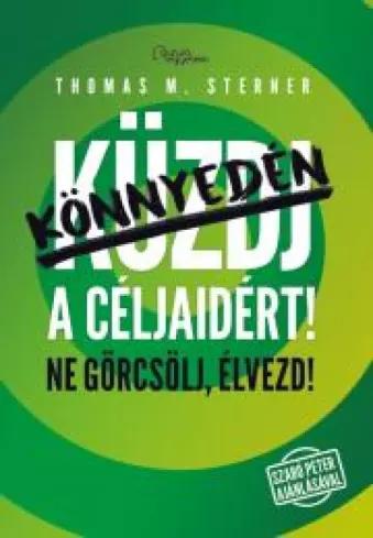 Könnyedén a céljaidért! (e-könyv)