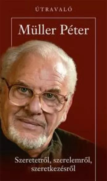 Szerelemről, szeretetről, szeretkezésről (e-könyv)