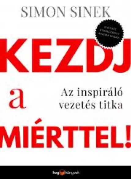 Kezdj a miérttel! (e-könyv)
