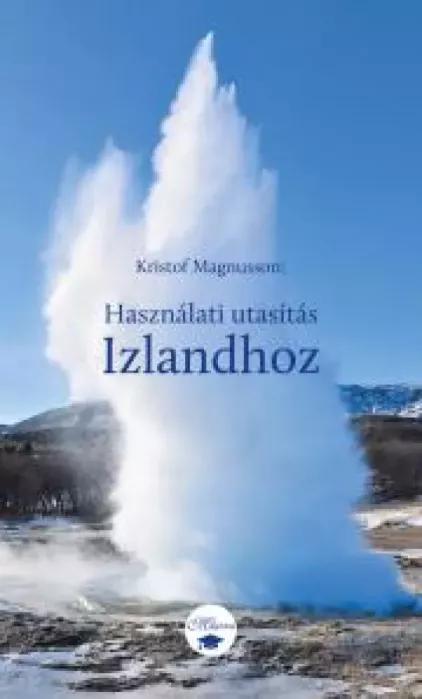 Használati utasítás Izlandhoz (e-könyv)