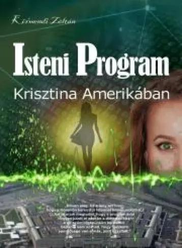 Isteni Program 1. Krisztina Amerikában (e-könyv)