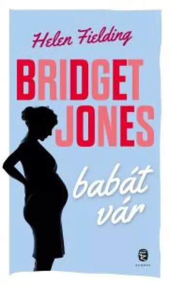 Bridget Jones babát vár (e-könyv)