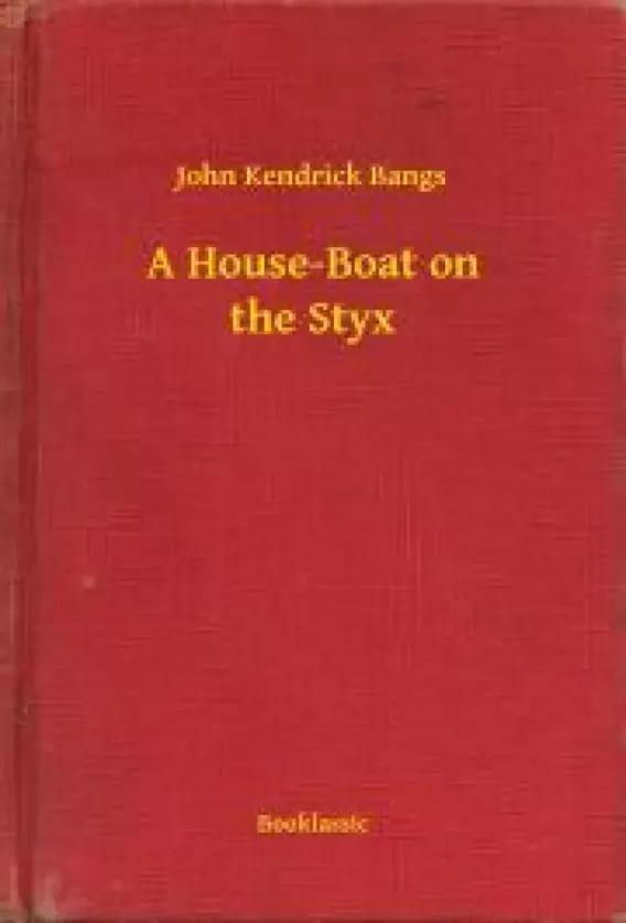 A House-Boat on the Styx (e-könyv)