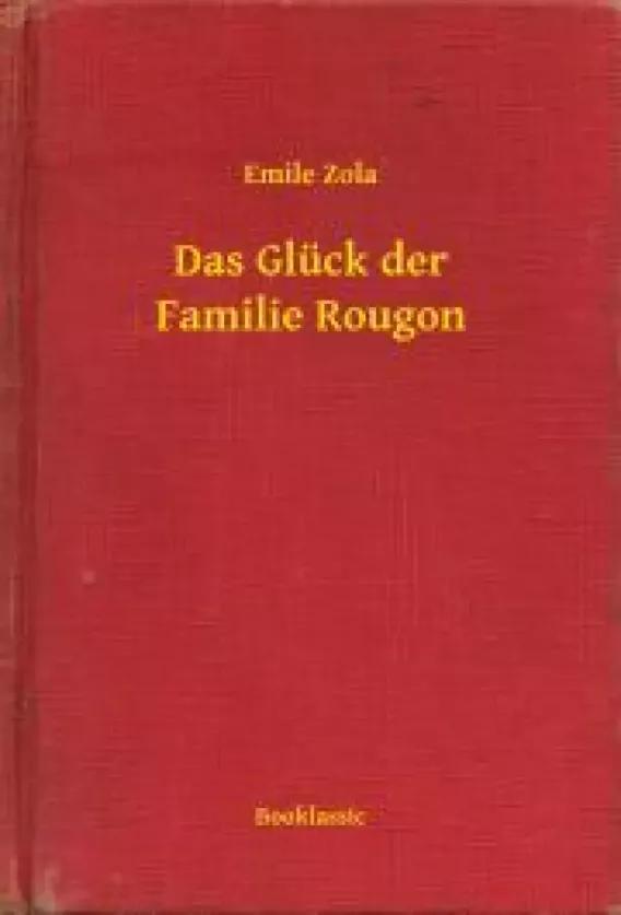 Das Glück der Familie Rougon (e-könyv)