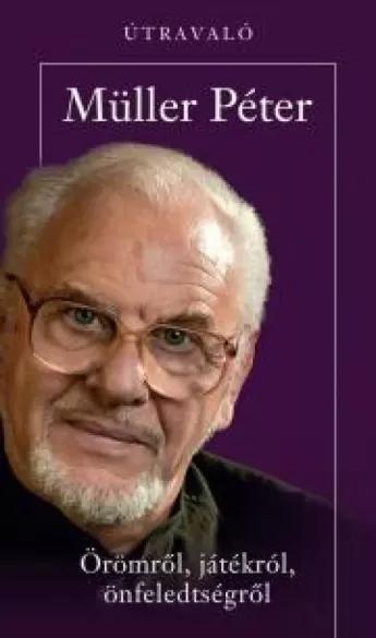 Örömről, játékról, önfeledtségről (e-könyv)